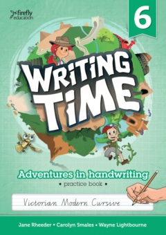 WRITING TIME STUDENT PRACTICE BOOK 6 (VICTORIAN MODERN CURSIVE) Cover