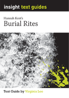 INSIGHT TEXT GUIDE: BURIAL RITES Cover