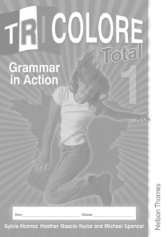 TRICOLORE TOTAL 1 GRAMMAR IN ACTION WORKBOOK Cover