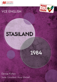MAKE YOUR MARK: VCE ENGLISH: STASILAND & 1984 Cover