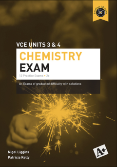 A+ CHEMISTRY PRACTICE EXAM VCE UNITS 3&4 (2E) Cover