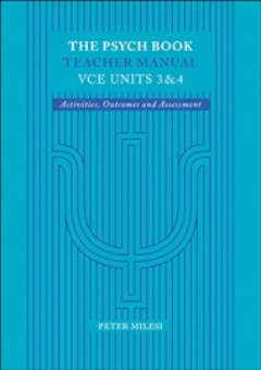 THE PSYCH BOOK VCE UNITS 3&4 TEACHERS MANUAL Cover