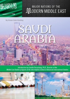 SAUDI ARABIA: MAJOR NATIONS OF THE MODERN MIDDLE EAST Cover