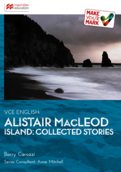 MAKE YOUR MARK: ALISTAIR MACLEOD ISLAND: COLLECTED STORIES Cover
