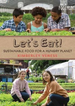LET'S EAT: SUSTAINABLE FOOD FOR A HUNGRY PLANET Cover