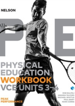 NELSON PHYSICAL EDUCATION VCE UNITS 3&4 PEAK PERFORMANCE WORKBOOK 3E Cover