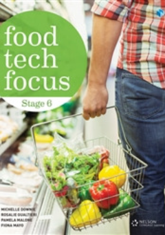 SENIOR FOOD TECH FOCUS: STAGE 6 STUDENT BOOK 1E Cover