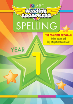 ABC READING EGGSPRESS: SPELLING WORKBOOK: YEAR 1 Cover