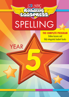 ABC READING EGGSPRESS: SPELLING WORKBOOK: YEAR 5 Cover