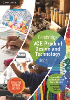 CAMBRIDGE VCE PRODUCT DESIGN & TECHNOLOGY UNITS 1-4 TEXTBOOK + EBOOK Cover
