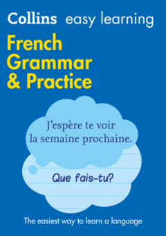 COLLINS EASY LEARNING FRENCH GRAMMAR AND PRACTICE 2E Cover