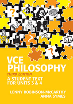 VCE PHILOSOPHY: A STUDENT TEXT FOR VCE UNITS 3&4 3E Cover