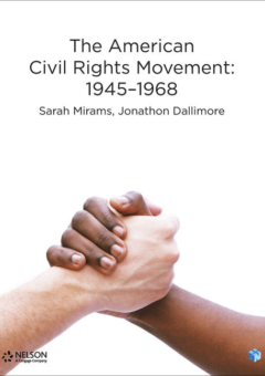 NELSON MODERN HISTORY: THE AMERICAN CIVIL RIGHT MOVEMENT 1946-1968 STUDENT BOOK + EBOOK Cover