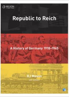 NELSON MODERN HISTORY: REPUBLIC TO REICH: A HISTORY OF GERMANY STUDENT BOOK + EBOOK 4E Cover