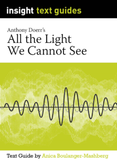 INSIGHT TEXT GUIDE: ALL THE LIGHT WE CANNOT SEE Cover