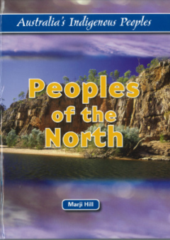 PEOPLES OF THE NORTH AUSTRALIA'S INDIGENOUS PEOPLE Cover