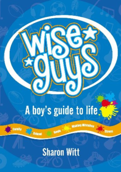 WISE GUYS: A BOYS GUIDE TO LIFE Cover