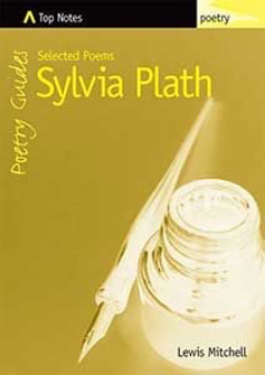 TOP NOTES: SELECTED POEMS OF SYLVIA PLATH Cover