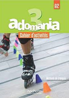 ADOMANIA 3/A2 WORKBOOK & CD & PARCOURS DIGITAL CODE Cover