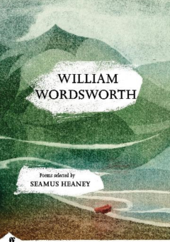 WILLIAM WORDSWORTH: POEMS SELECTED BY SEAMUS HEANEY (H/B) Cover