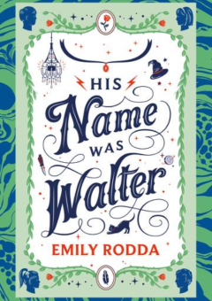 HIS NAME WAS WALTER Cover