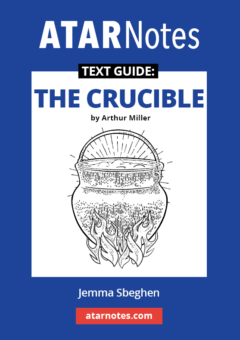 ATAR NOTES TEXT GUIDE: THE CRUCIBLE BY ARTHUR MILLER Cover