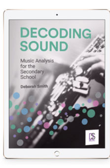 DECODING SOUND: MUSIC ANALYSIS FOR THE SECONDARY SCHOOL EBOOK (eBook only) Cover