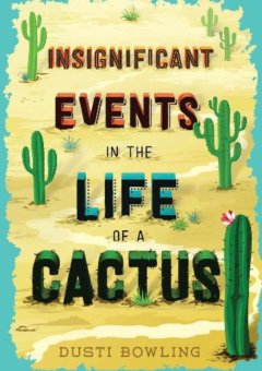 INSIGNIFICANT EVENTS IN THE LIFE OF A CACTUS HARDCOVER Cover