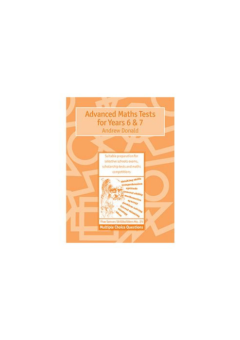 ADVANCED MATHS TESTS FOR YEAR 6 & 7 Cover