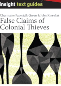 INSIGHT TEXT GUIDE: FALSE CLAIMS OF COLONIAL THIEVES Cover