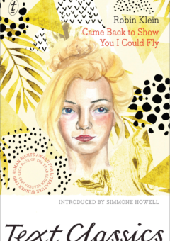 CAME BACK TO SHOW YOU I COULD FLY: TEXT CLASSICS Cover