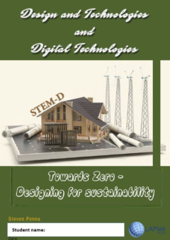 DESIGN & TECHNOLOGY VC: TOWARDS ZERO - DESIGNING FOR SUSTAINABILITY STUDENT WORKBOOK Cover