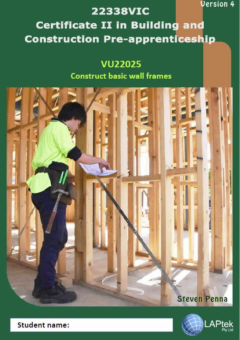CERT II IN BUILDING & CONSTRUCTION PRE-APP: CONSTRUCT BASIC WALL FRAMES Cover