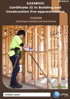 CERT II IN BUILDING & CONSTRUCTION PRE-APP: INSTALL BASIC WINDOW & DOOR FRAMES Cover
