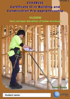 CERT II IN BUILDING & CONSTRUCTION PRE-APP: CARRY OUT BASIC DEMOLITION OF TIMBER STRUCTURE Cover