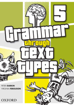 GRAMMAR THROUGH TEXT TYPES 5 Cover