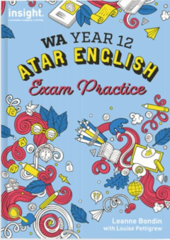INSIGHT WA YEAR 12 ATAR ENGLISH EXAM PRACTICE Cover
