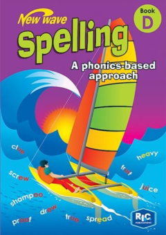 NEW WAVE SPELLING: A PHONICS-BASED APPROACH BOOK D Cover