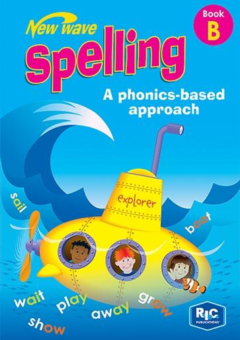 NEW WAVE SPELLING: A PHONICS-BASED APPROACH BOOK B Cover