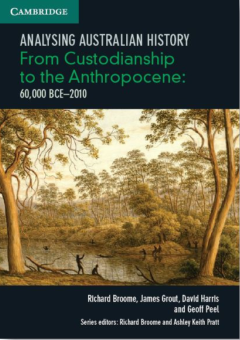 ANALYSING AUSTRALIAN HISTORY VCE UNITS 3&4: FROM CUSTODIANSHIP TO THE ANTHROPOCENE (60,000 BCE  2010) Cover