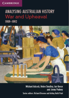 ANALYSING AUSTRALIAN HISTORY VCE UNITS 3&4: WAR AND UPHEAVAL (1909  1992) Cover