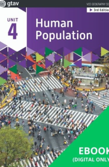 GEOGRAPHY VCE UNITS 3&4: HUMAN POPULATION: TRENDS AND ISSUES UNIT 4 (GTAV) EBOOK 3E (No printing or refunds. Check product description before purchasing) (eBook only) Cover