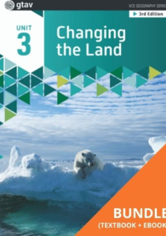 GEOGRAPHY VCE UNITS 3&4: CHANGING THE LAND UNIT 3 (GTAV) 3E BUNDLE (TEXTBOOK + EBOOK) Cover