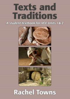 TEXTS AND TRADITIONS: A STUDENT TEXTBOOK FOR VCE UNITS 1&2 Cover