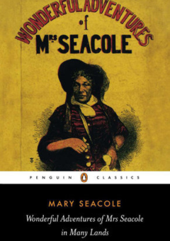 WONDERFUL ADVENTURES OF MRS SEACOLE IN MANY LANDS: PENGUIN CLASSICS Cover