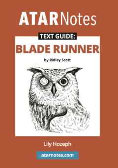 ATAR NOTES TEXT GUIDE: BLADE RUNNER BY RIDLEY SCOTT Cover