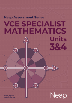 NEAP ASSESSMENT SERIES: VCE SPECIALIST MATHS UNITS 3&4 Cover
