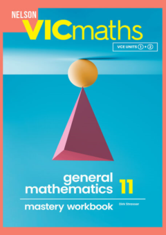 NELSON VICMATHS YEAR 11 GENERAL MATHEMATICS MASTERY WORKBOOK Cover