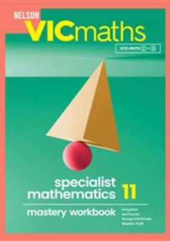 NELSON VICMATHS YEAR 11 SPECIALIST MATHEMATICS MASTERY WORKBOOK Cover