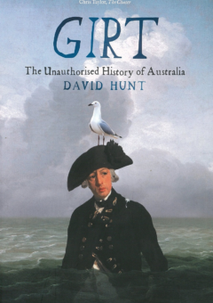 GIRT: THE UNAUTHORISED HISTORY OF AUSTRALIA Cover